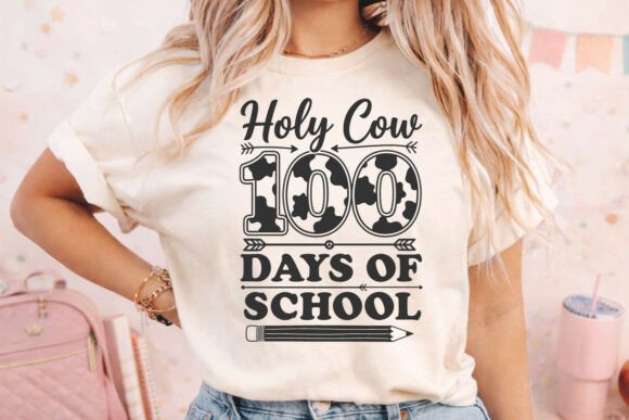 Holy Cow 100 Days SVG: Graphics for T-Shirt Designs