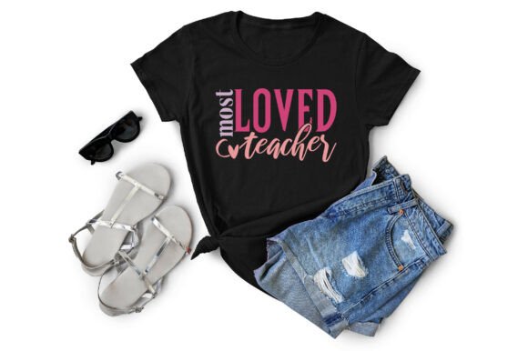 Most Loved Teacher SVG PNG: Graphics for T-Shirt Designs
