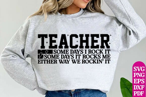 Review: Teacher SVG PNG, Some Days I Rock It